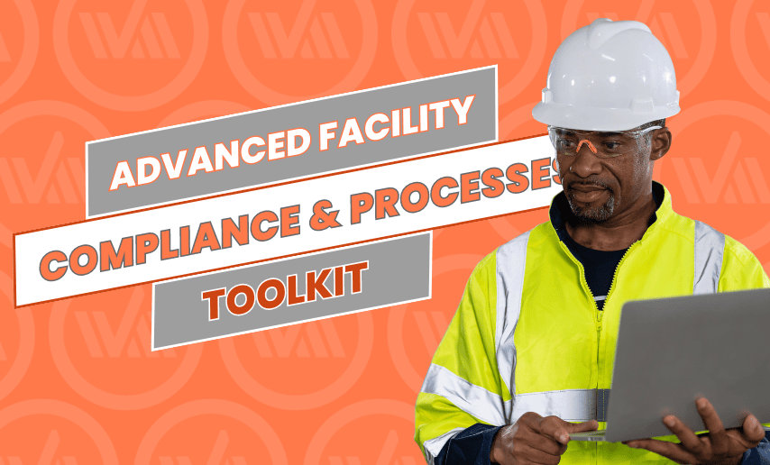 Advanced Facility Compliance &#038; Processes: WIMS Toolkit